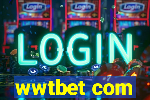 wwtbet com